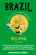 Brazil - Bees Beans Coffee