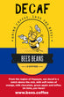 Decaf - Bees Beans Coffee